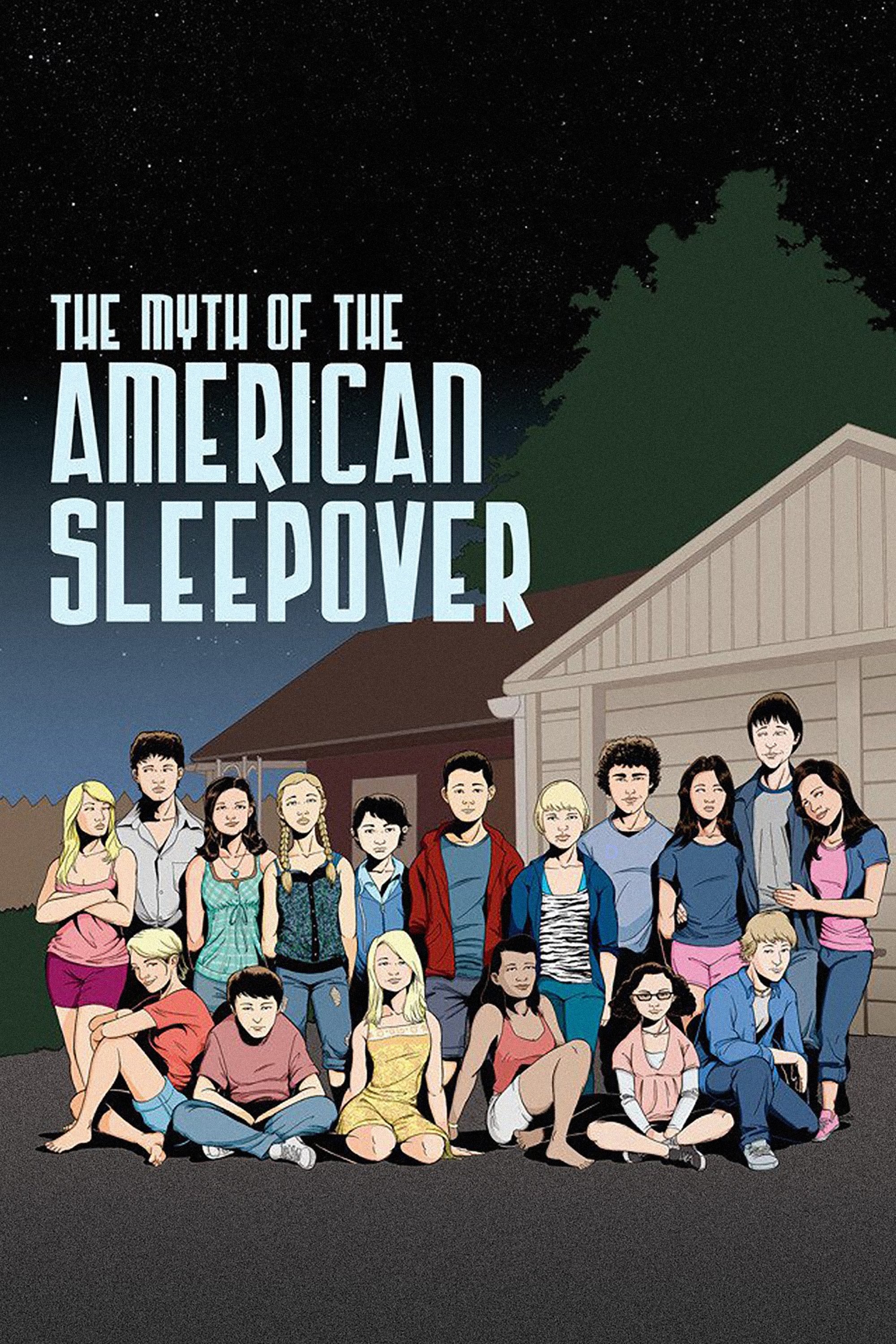 Постер The Myth of the American Sleepover